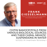 Professor Frank Giesselmann | July, 16th, 11h | Chitin Nanocrystals from Various Biological Sources and their Chiral Nematic Suspensions in Water